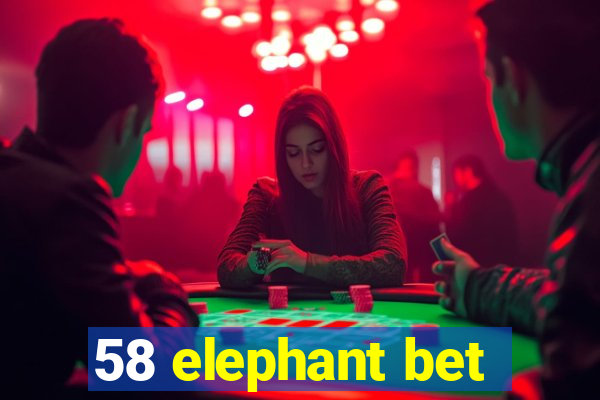 58 elephant bet
